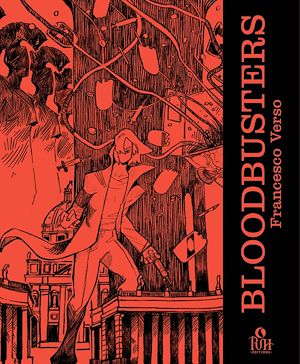 Téléchargez le livre :  Bloodbusters