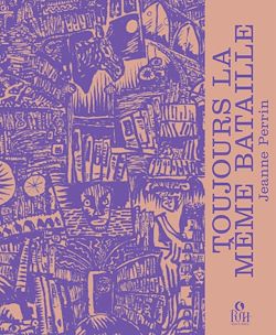 Télécharger le livre :  Toujours la même bataille