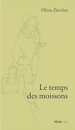 Télécharger le livre :  Le temps des moissons