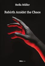 Télécharger le livre :  Rebirth Amidst the Chaos