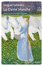 Télécharger le livre :  La dame blanche