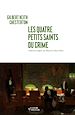 Télécharger le livre :  Les Quatre petits saints du crime
