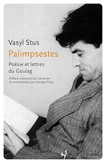 Télécharger le livre :  Palimpsestes. Poésie et lettres du Goulag