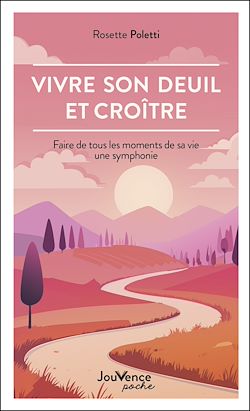 Télécharger le livre :  Vivre son deuil et croître