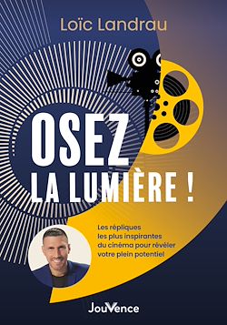 Télécharger le livre :  Osez la lumière !