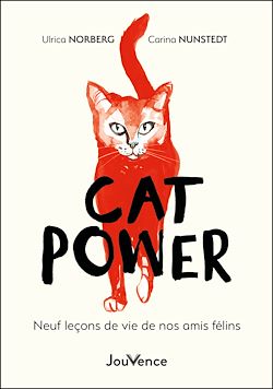 Télécharger le livre :  Cat power : Neuf leçons de vie de nos amis félins