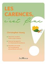 Télécharger le livre :  Les carences, c'est fini !