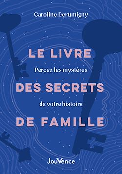 Télécharger le livre :  Le Livre des secrets de famille