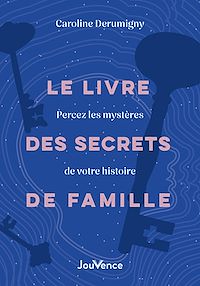Télécharger le livre : Le Livre des secrets de famille