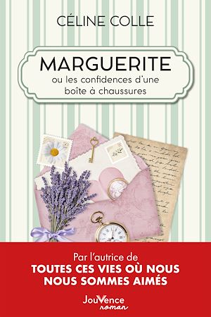 Téléchargez le livre :  Marguerite ou les confidences d'une boîte à chaussures