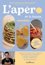 Download this eBook L'apéro de la femme enceinte : + de 50 recettes créées par une diététicienne
