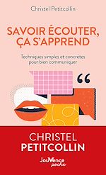 Télécharger le livre :  Savoir écouter, ça s'apprend !
