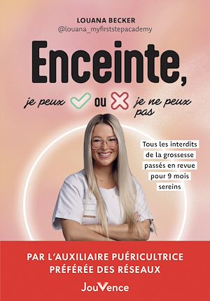 Téléchargez le livre :  Enceinte, je peux ou je ne peux pas ?