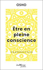 Télécharger le livre :  Être en pleine conscience