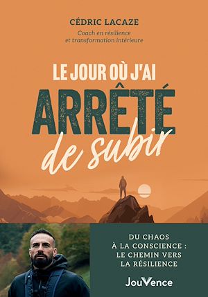 Téléchargez le livre :  Le Jour où j'ai arrêté de subir