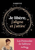 Télécharger le livre :  Je libère, j'aligne et j'attire