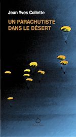 Télécharger le livre :  Un parachutiste dans le désert