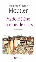 Télécharger le livre :  Marie-Hélène au mois de mars