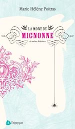 Télécharger le livre :  La mort de Mignonne