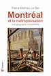 Télécharger le livre :  Montréal et la métropolisation