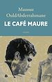 Télécharger le livre :  Le Café Maure