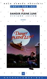 Télécharger le livre :  Danger pleine lune