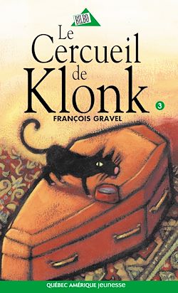 Télécharger le livre :  Klonk 03 - Le Cercueil de Klonk