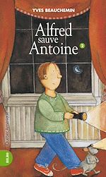 Download this eBook Antoine et Alfred 02 - Alfred sauve Antoine