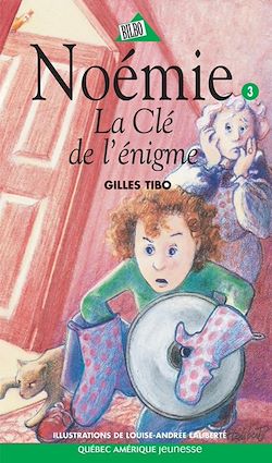 Télécharger le livre :  Noémie 03 - La Clé de l'énigme