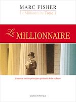 Download this eBook Le Millionnaire, Tome 1