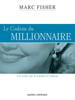 Télécharger le livre :  Le Cadeau du millionnaire