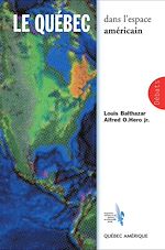 Download this eBook Le Québec dans l'espace américain