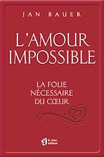 Télécharger le livre :  amour impossible