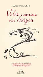 Télécharger le livre :  Voler comme un dragon