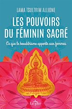 Télécharger le livre :  Les pouvoirs du féminin sacré