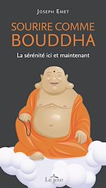Télécharger le livre :  Sourire comme bouddha