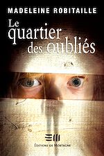 Télécharger le livre :  Le quartier des oubliés