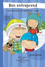 Télécharger le livre :  Ben entreprend une bataille de balles de neige