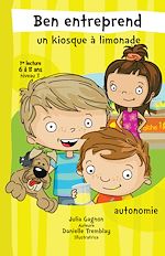 Télécharger le livre :  Ben entreprend un kiosque à limonade
