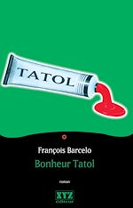 Télécharger le livre :  Bonheur Tatol