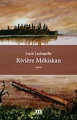 Télécharger le livre :  Rivière Mékiskan