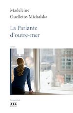Télécharger le livre :  La Parlante d'outre-mer