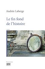 Télécharger le livre :  Le fin fond de l'histoire