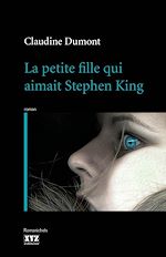 Télécharger le livre :  La petite fille qui aimait Stephen King