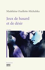 Télécharger le livre :  Jeux de hasard et de désir