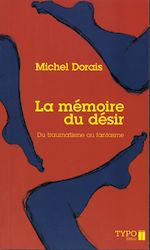 Télécharger le livre :  La mémoire du désir