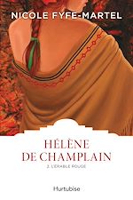 Télécharger le livre :  Hélène de Champlain T2