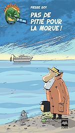 Télécharger le livre :  Pas de pitié pour la morue !