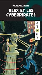 Télécharger le livre :  Alex et les cyberpirates
