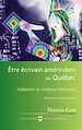 Télécharger le livre :  Être écrivain amérindien au Québec